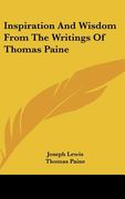 inspiration and wisdom from the writings of thomas paine (en Inglés)