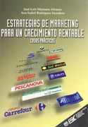 Estrategias de Marketing Para un Crecimiento Rentable: Casos Prácticos (in Spanish)