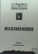 Nesta Casa Nasceu Augusto de Sousa Zuzarte (en Portugués)