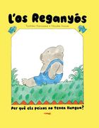 L'os Reganyós. Per què els Peixos no Tenen Llengua? (en Catalán)