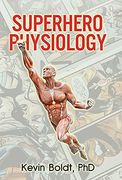 Superhero Physiology (en Inglés)
