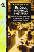 Retòrica, informació i metàfora: Anàlisi aplicada als mitjans de comunicació de massa (Aldea Global) (en Catalán)