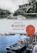 Whitby Through Time (en Inglés)