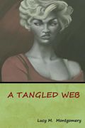 A Tangled web (en Inglés)