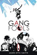 Gang of Fools (en Inglés)