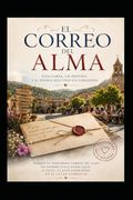 EL CORREO DEL ALMA (Spanish Edition)