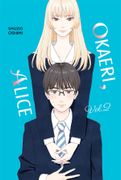 OKAERI, ALICE 2