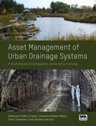 Asset Management of Urban Drainage Systems. if anything exciting happens, we’ve done it wrong! (en Inglés)