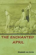 The Enchanted April (en Inglés)