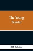 The Young Trawler (en Inglés)