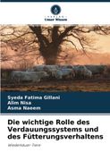 Die Wichtige Rolle des Verdauungssystems und des Fütterungsverhaltens: Wiederkäuer-Tiere (en Alemán)