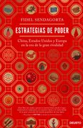 Estrategias de Poder: China, Estados Unidos y Europa en la era de la Gran Rivalidad