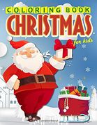 Christmas Coloring Book for Kids: 50 Christmas Coloring Pages for Kids (en Inglés)