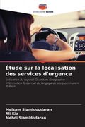 Étude sur la localisation des services d’urgence (en fre)