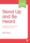 Stand Up and Be Heard: Taking the Fear Out of Public Speaking at University (en Inglés)