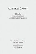 Contested Spaces: Houses and Temples in Roman Antiquity and the New Testament