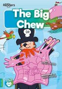 The big Chew (Booklife Readers) (en Inglés)