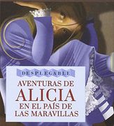 Aventuras de Alicia en el Pais de las Maravillas