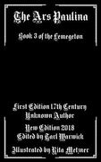 The Ars Paulina: Book 3 Of the Lemegeton (en Inglés)