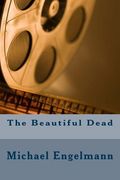 The Beautiful Dead (en Inglés)