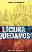 La locura en que quedamos