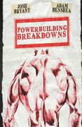 Powerbuilding Breakdowns (en Inglés)