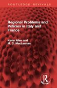 Regional Problems and Policies in Italy and France (Routledge Revivals) (en Inglés)