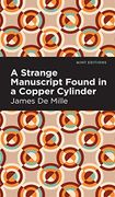 Strange Manuscript Found in a Copper Cylinder (Mint Editions) 