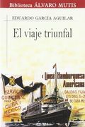 viaje triunfal el bam