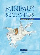Minimus Secundus Pupil's Book: Moving on in Latin (en Inglés)