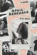 April Renegade (en Inglés)