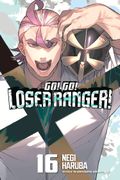 Go! Go! Loser Ranger! 16 (en Inglés)