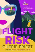 Flight Risk: A Novel (2) (Booking Agents Series) 