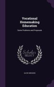 Vocational Homemaking Education: Some Problems and Proposals