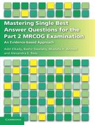 Mastering Single Best Answer Questions for the Part 2 MRCOG Examination: An Evidence-Based Approach