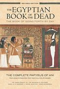 The Egyptian Book of the Dead: The Book of Going Forth by Day: The Complete Papyrus of ani Featuring Integrated Text and Full-Color Images (en Inglés)