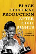 Black Cultural Production After Civil Rights (en Inglés)
