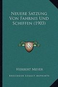 Neuere Satzung Von Fahrnis Und Schiffen (1903) (en Alemán)