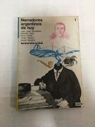 Narradores argentinos de hoy. Volumen 1: J. J. Hernández, H. Conti, S. Poletti, J. Riestra y D. Moyano. Selección, estudio preliminar y notas de Eduardo Romano.