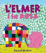 l ` elmer i la rosa (en Catalán)