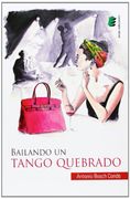 Bailando Un Tango Quebrado