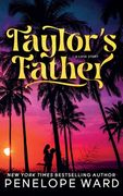 Taylor's Father: (Special Edition) (en Inglés)