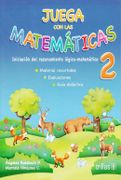 Juega con las Matematicas 2 / 8 ed. Preescolar