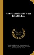 Critical Examination of the Life of St. Paul (en Inglés)