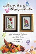Monkey Appetite: A Collection of Reflections and Short Stories (en Inglés)