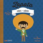 Zapata: Colors / Colores (English and Spanish Edition) 