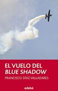 El Vuelo Del Blue Shadow (periscopio, Band 109)