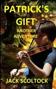 Patrick's Gift (Another Adventure): Another Adventure (en Inglés)