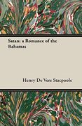 Satan: A Romance of the Bahamas (en Inglés)