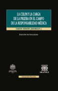La Culpa y la Carga de la Prueba en el Campo de la Responsabilidad Médica
